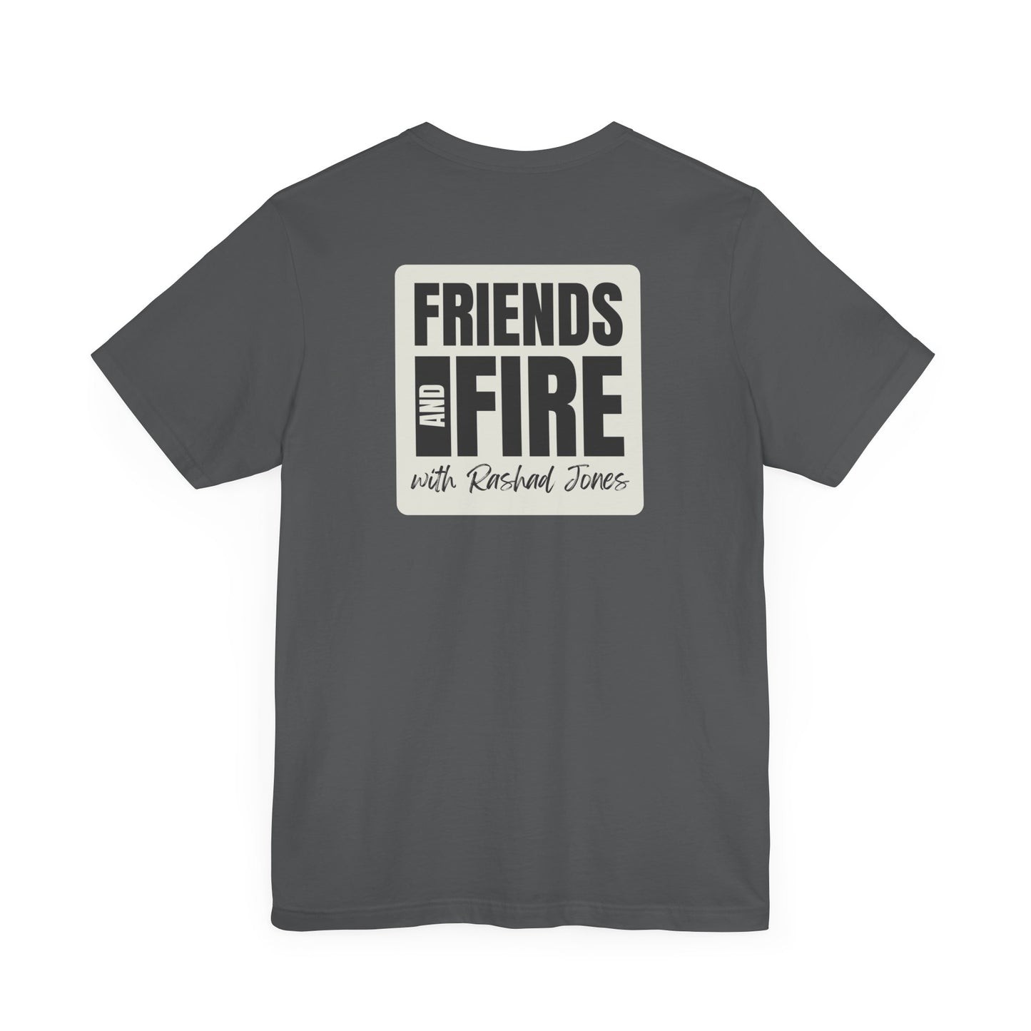 Friends & Fire Tee