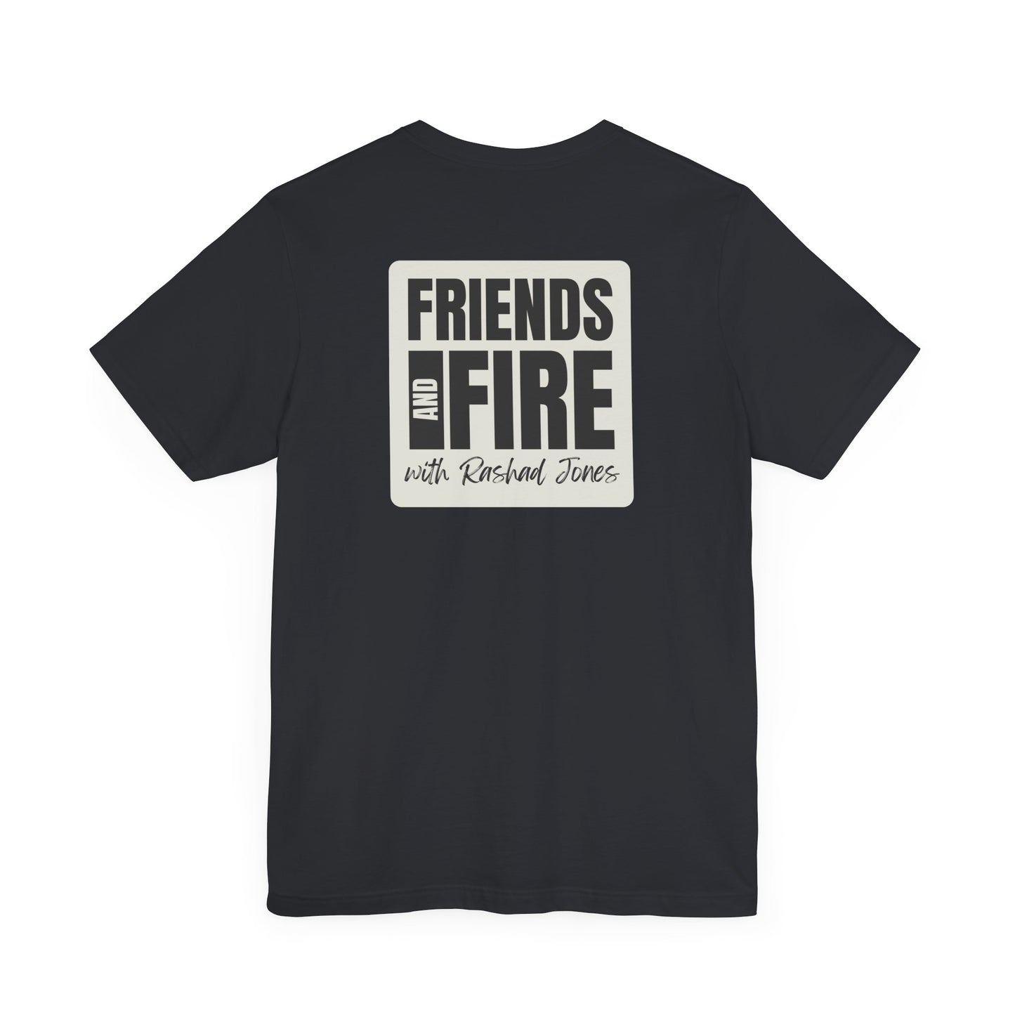 Friends & Fire Tee